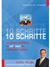 10 Schritte zu einem erfüllten, ervollgreichen Leben