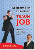 So komme ich zu meinem Traumjob
