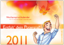 Kalender 2011: Entfalt' dein Potenzial