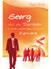 Georg - Auf der Startbahn in eine außergewöhnliche Karriere