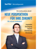 Neue Perspektiven für Ihre Zukunft